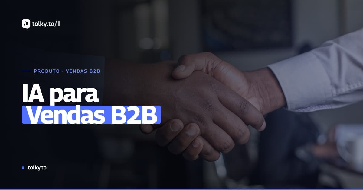 IA para Vendas B2B: Como Agentes Qualificam Leads e Aumentam Conversão