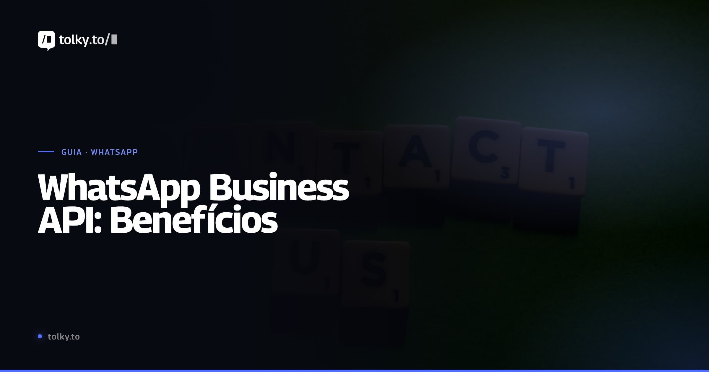 WhatsApp Business API: benefícios para sua empresa